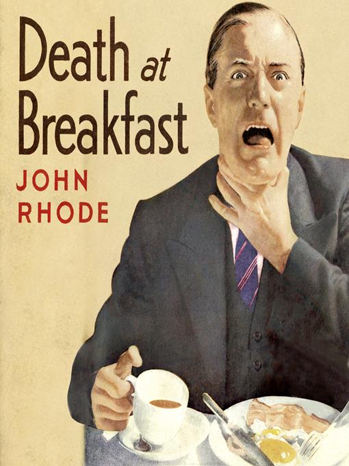 Title details for Death at Breakfast by John Rhode - Available